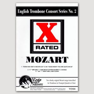 X RATED MOZART (English Trombone Consort Series No. 2) - VO104
