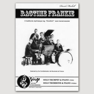RAGTIME FRANKIE (David Machell) for Solo Trombone with Piano - VO56a