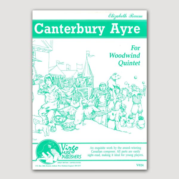 CANTERBURY AYRE (Elizabeth Raum) for Woodwind Quintet - VO24
