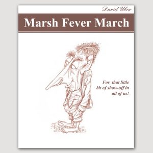 MARSH FEVER MARCH (David Uber) for Trombone with Piano - VO38
