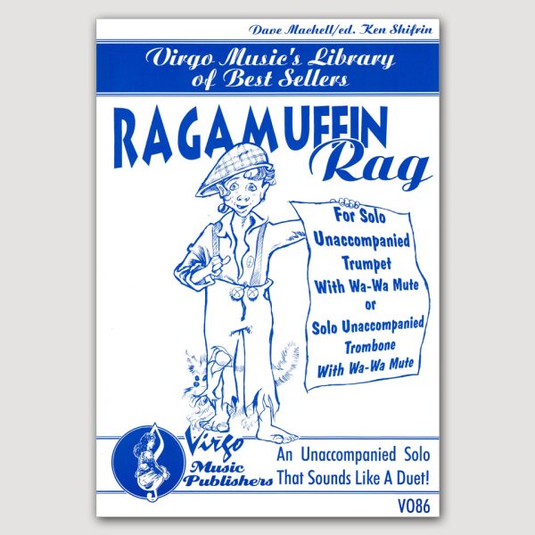 RAGAMUFFIN RAG (‘Mad Dog’ Machell/ed. K. Shifrin) for Unaccompanied Trumpet or Trombone - VO86