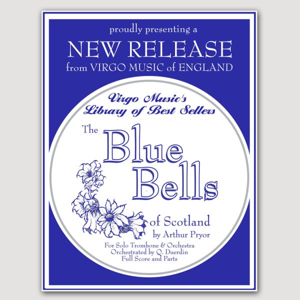 THE BLUE BELLS OF SCOTLAND (Arthur Pryor) orchestrated by Q. Duerdin for Solo Trombone and Orchestra - VOWB3