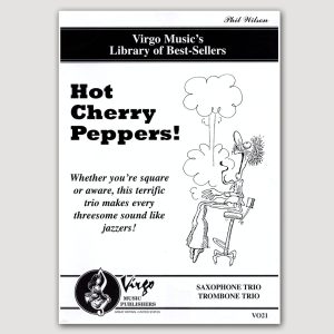 HOT CHERRY PEPPERS (Phil Wison) for Three Trombones - VO21
