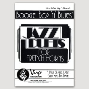 BOOGIE, BOP ‘N’ BLUES: JAZZ DUETS FOR HORNS (Dave ‘Mad Dog’ Machell) for Horn Duet - VO75