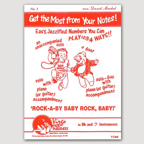 ROCK-A-BYE BABY ROCK, BABY! (David Machell) Playable as Solo Alone/with Piano/ Duet/a Duet with Piano. For all Bb and Bass Clef Instruments - VO60