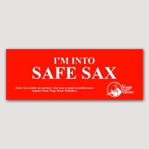 I’M INTO SAFE SAX
