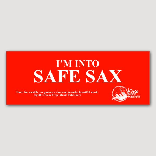 I’M INTO SAFE SAX