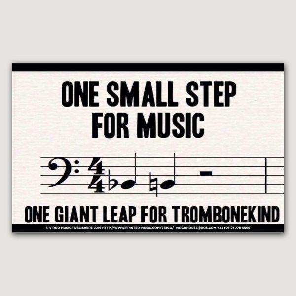 ONE SMALL STEP FOR MUSIC, ONE GIANT LEAP FOR TROMBONEKIND