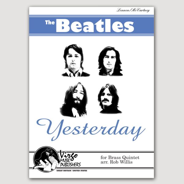 YESTERDAY (The Beatles/arr. Rob WIllis) for Brass Quintet - VO67