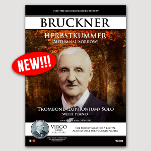 HERBSTKUMMER (Autumnal Sorrow) by Anton Bruckner for Trombone (Euphonium) Solo with Piano - VO109