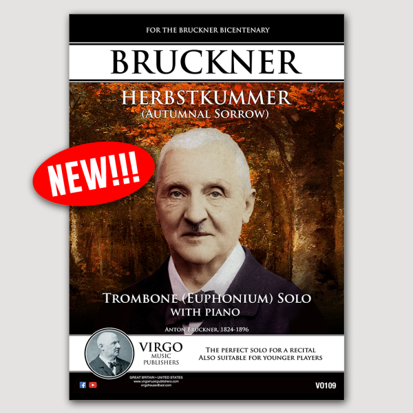 HERBSTKUMMER (Autumnal Sorrow) by Anton Bruckner for Trombone (Euphonium) Solo with Piano - VO109