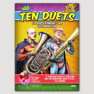 TEN DUETS (Lew Gillis) for Tuba/Bass Trombone Duets - VO04